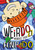 Weirdest Ever! (Weirdo 27)