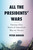 All The Presidents' Wars