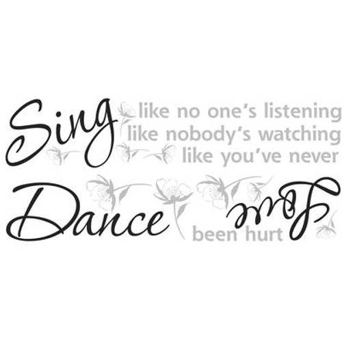 Dance; Sing; Love Peel & Stick Wall Decals