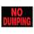 8 X 12 Sign - No Dumping