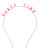 Bando Headband Girl Talk - PINK