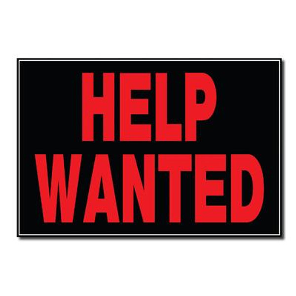 8 X 12 Sign - Help Wanted