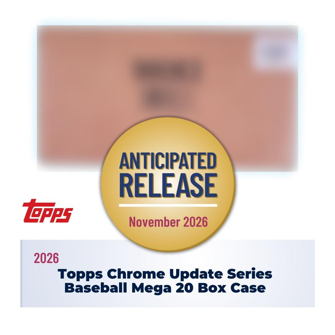 2026 Topps Chrome Update Series Baseball Mega 20 Box Case