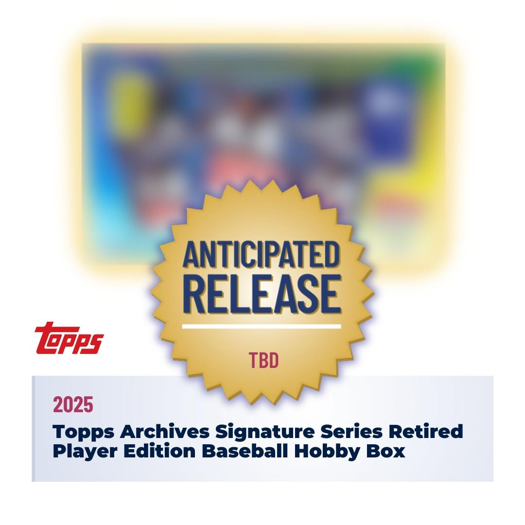 2025 Topps Archives Signature Series Retired Player Edition