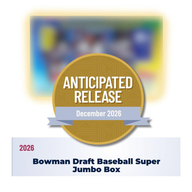 2026 Bowman Draft Baseball (Super Jumbo/Jumbo/Hobby)