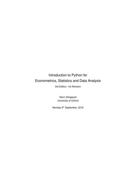 (eBook PDF) Introduction to Python for Econometrics, Statistics and Data Analysis (eBook PDF) Introduction to Python for Econometrics, Statistics and Data Analysis