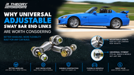 Why Consider Universal Adjustable Swaybar Endlinks?