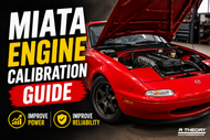 Miata Engine: Proper Engine Calibration Matters