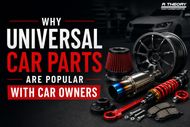Why Universal Car Parts Are Popular With Car Owners