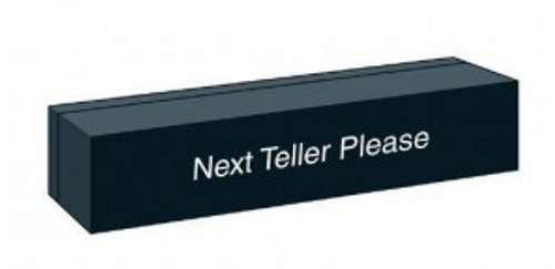 Next Teller Please Block Sign with Square Corners