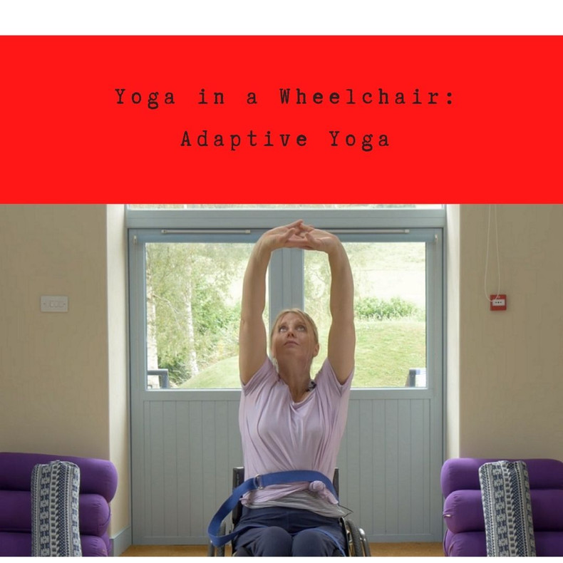 Yoga in a Wheelchair: Adaptive Yoga