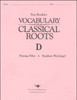 Vocabulary from Classical Roots Grade 10 - Book D Testbook