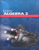 Saxon Math Grade 11 Algebra 2 4th Edition, Student Textbook