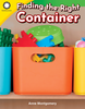 Smithsonian Readers Grade K : Finding the Right Container