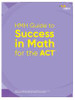 HMH High School Math Guide to Success in Math for the ACT Teacher Edition
