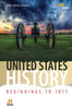 HMH Social Studies: United States History Beginnings to 1877 Student Edition (2018)