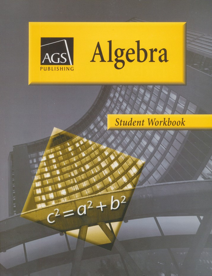 Ags Algebra 1 Student Workbook Classroom Resource Center