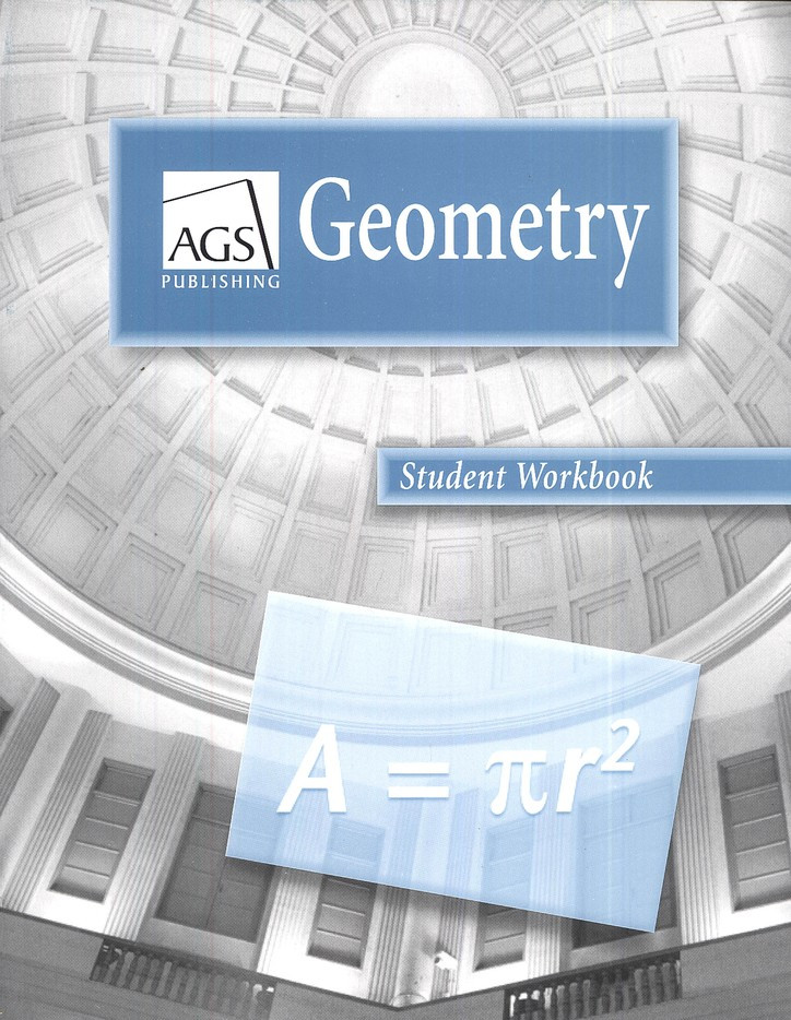 Ags Geometry Student Workbook Classroom Resource Center