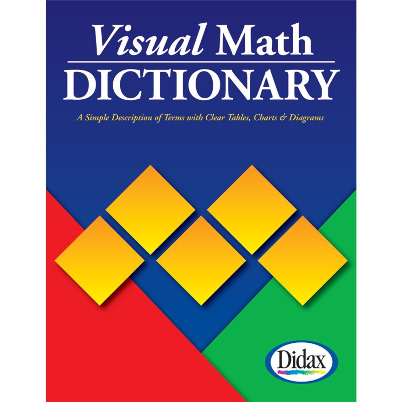 Visual Math Dictionary Classroom Resource Center