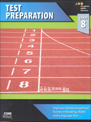 Core Skills: Test Preparation Grade 8 Core Skills: Test Preparation Grade 8