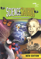 ScienceSaurus: A Student Handbook Grades 6-8 ScienceSaurus: A Student Handbook Grades 6-8