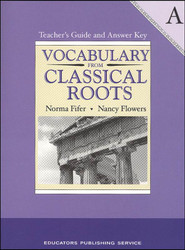 Vocabulary from Classical Roots Grade 7 - Book A Teacher Guide & Answer Key  Vocabulary from Classical Roots Grade 7 - Book A Teacher Guide & Answer Key