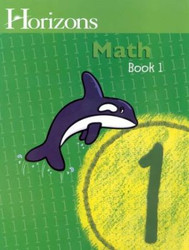 Horizons Grade 1 Math Student Book 1 Horizons Grade 1 Math Student Book 1