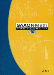 Saxon Math 5/4 3rd Edition Student Textbook Saxon Math 5/4 3rd Edition Student Textbook