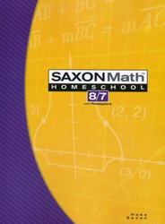 Saxon Math 8/7 3rd Edition Student Textbook  Saxon Math 8/7 3rd Edition Student Textbook