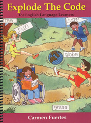 Explode The Code Teachers Guide for English Language Learners Explode The Code Teachers Guide for English Language Learners