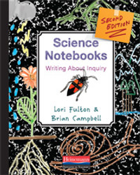 Science Notebooks: Writing About Inquiry Second Edition Science Notebooks: Writing About Inquiry Second Edition