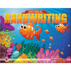 Universal Handwriting Grade K: Beginning Manuscript