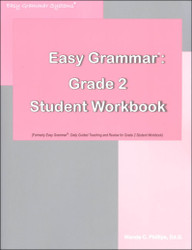 Easy Grammar Grade 2 : Student Workbook Easy Grammar Grade 2 : Student Workbook
