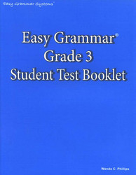 Easy Grammar Grade 3 Test Booklet Easy Grammar Grade 3 Test Booklet