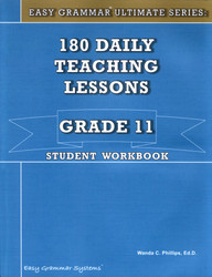 Easy Grammar Ultimate Series: 180 Daily Teaching Lessons, Grade 11 Student Workbook
