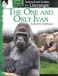 -Great Works Instructional Guides for Literature Grades K-3: One and Only Ivan
