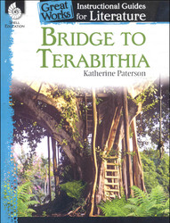 Great Works Instructional Guides for Literature Grades 4-8: Bridge to Terabithia