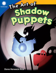 Smithsonian Readers Grade 1 : The Art of Shadow Puppets