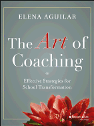 The Art of Coaching: Effective Strategies for School Transformation (1st ed.)