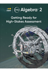 Into Algebra 2 Getting Ready for High Stakes Assessment Into Algebra 2 Getting Ready for High Stakes Assessment