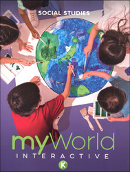 My World Interactive Social Studies Grade K Student Worktext My World Interactive Social Studies Grade K Student Worktext
