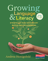 Growing Language and Literacy, Grades 6-12 Growing Language and Literacy, Grades 6-12