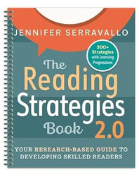 The Reading Strategies Book 2.0, Grades K-8 Spiral Bound The Reading Strategies Book 2.0, Grades K-8 Spiral Bound