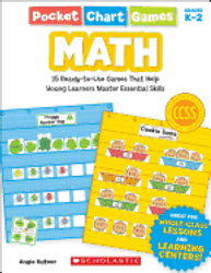 Pocket Chart Games: Math: 15 Ready-To-Use Games That Help Young Learners Master Essential Skills  Pocket Chart Games: Math: 15 Ready-To-Use Games That Help Young Learners Master Essential Skills