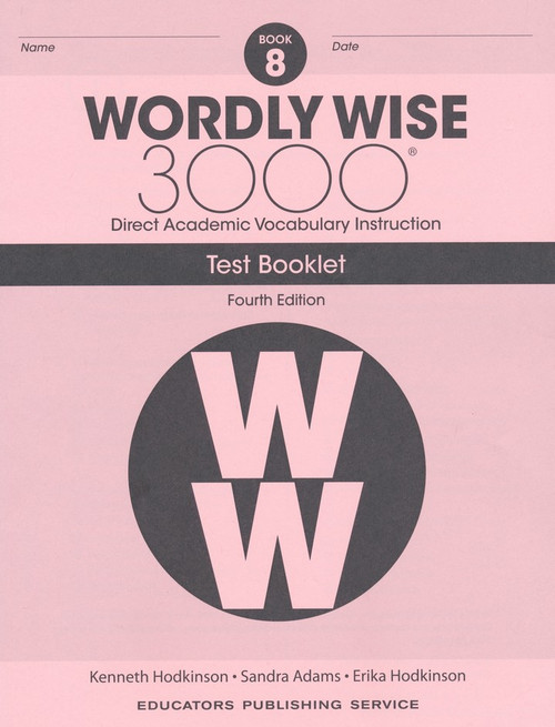 Wordly Wise 3000 4th Edition Book 8 Test Booklet - Classroom