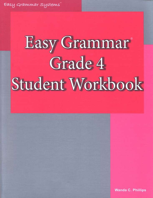 Easy Grammar Grade 4 Student Workbook Classroom Resource Center Easy grammar grade 4 student workbook classroom resource center