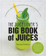 100 Juice Recipe Book