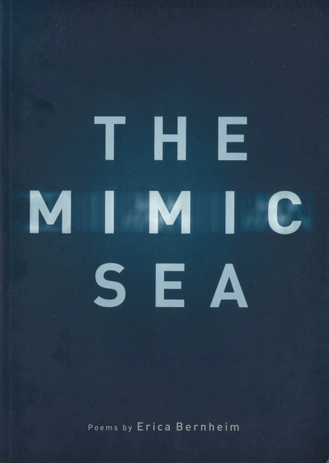 Erica Bernheim, The Mimic Sea