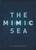 Erica Bernheim, The Mimic Sea