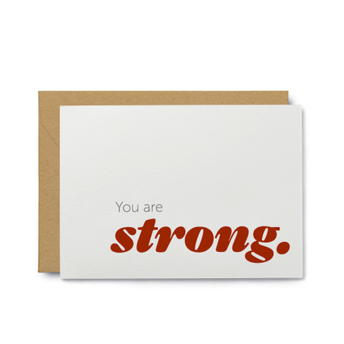You are Strong - Encouragement Greeting Card